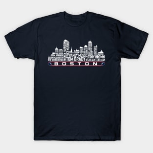 New England Football Team All Time Legends, Boston City Skyline T-Shirt